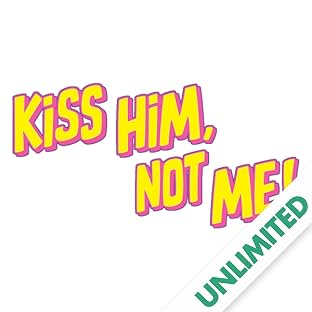 Kiss Him, Not Me